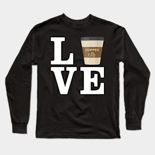 Love Coffee Long Sleeve T-Shirt